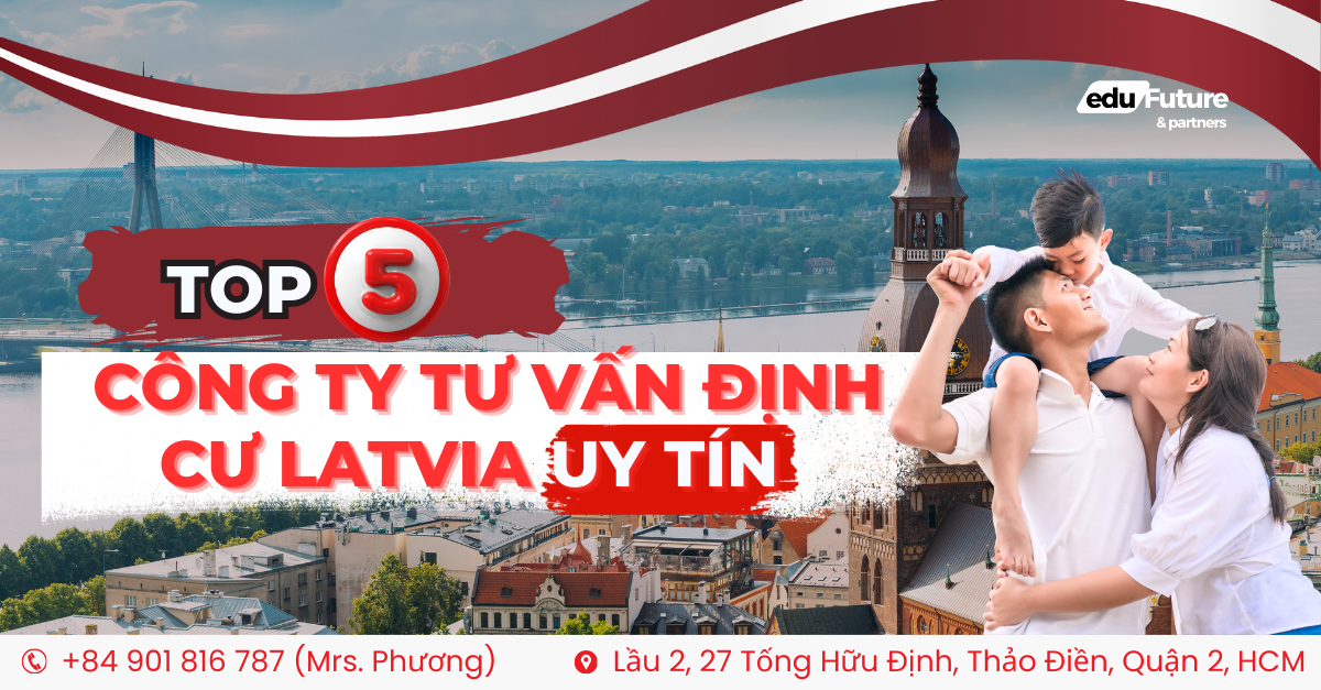 công ty tư vấn định cư latvia