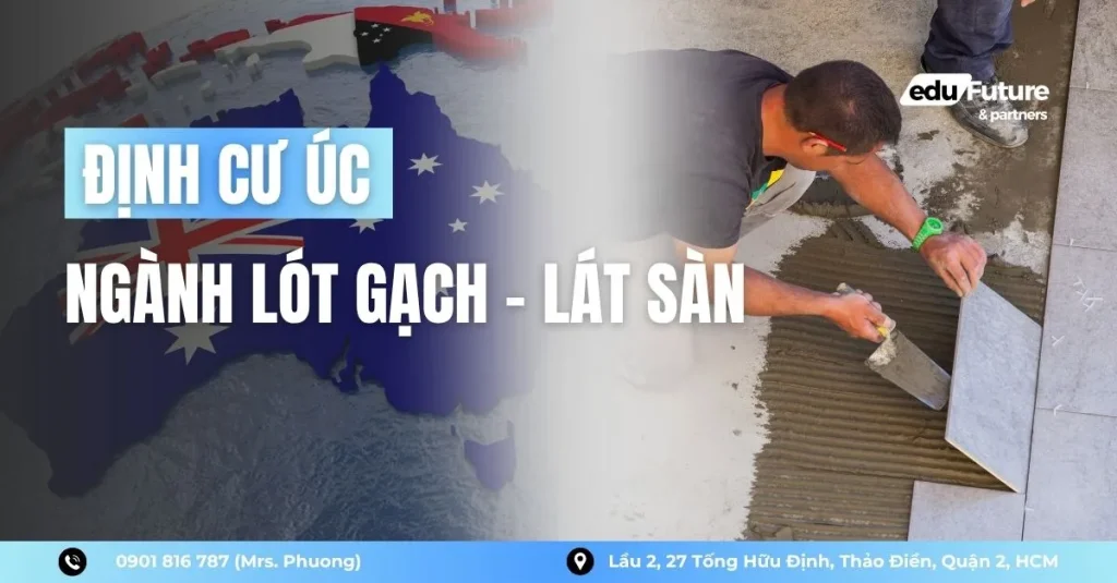 định cư ngành lót gạch lát sàn ở úc
