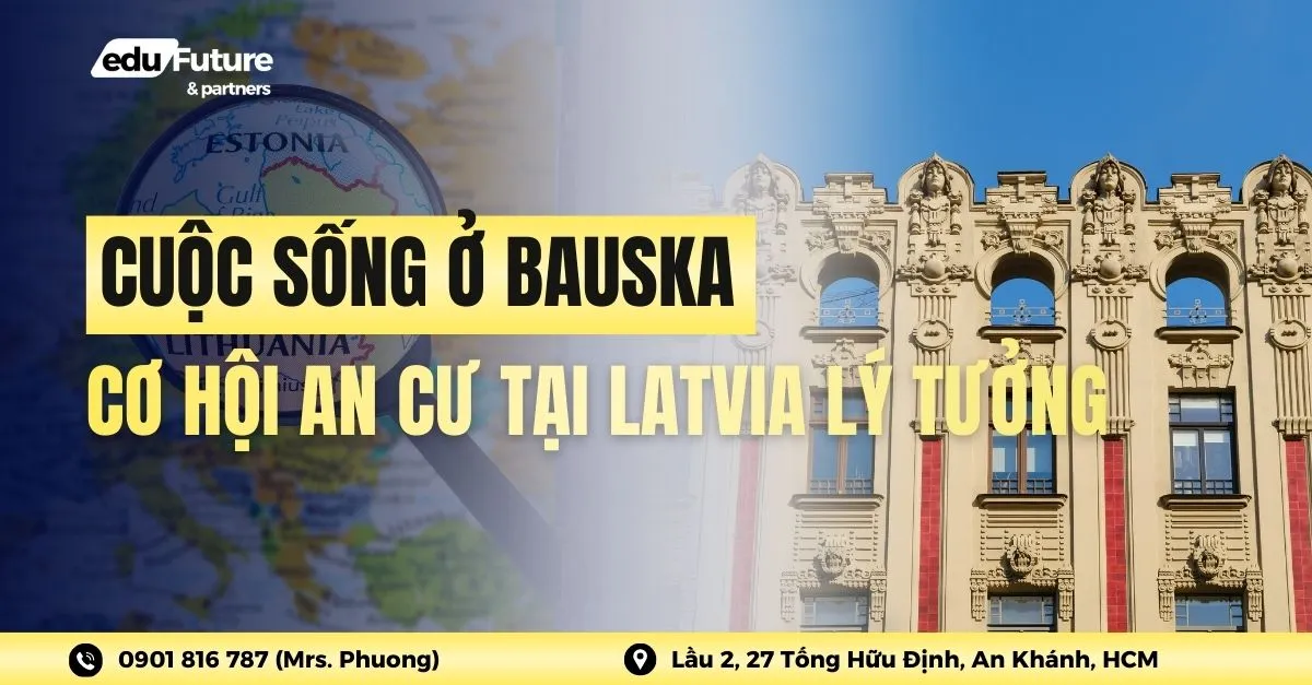Cuộc sống ở Bauska – Cơ hội an cư tại Latvia lý tưởng
