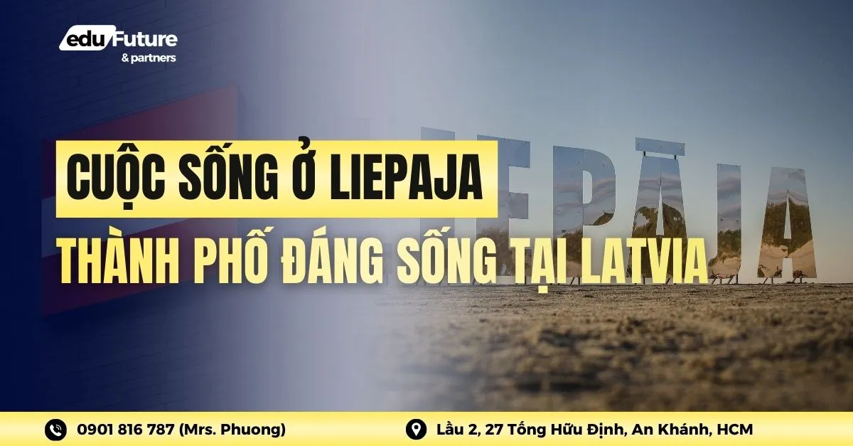 Cuộc sống ở Liepaja – Thành phố đáng sống tại Latvia