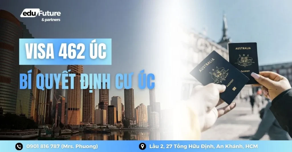 Bí quyết định cư với visa 462 Úc