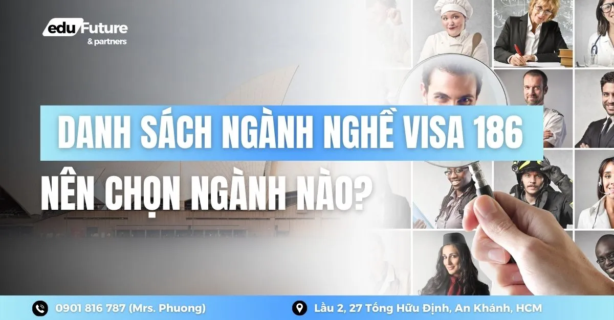 Danh sách ngành nghề visa 186: Nên chọn ngành nào?