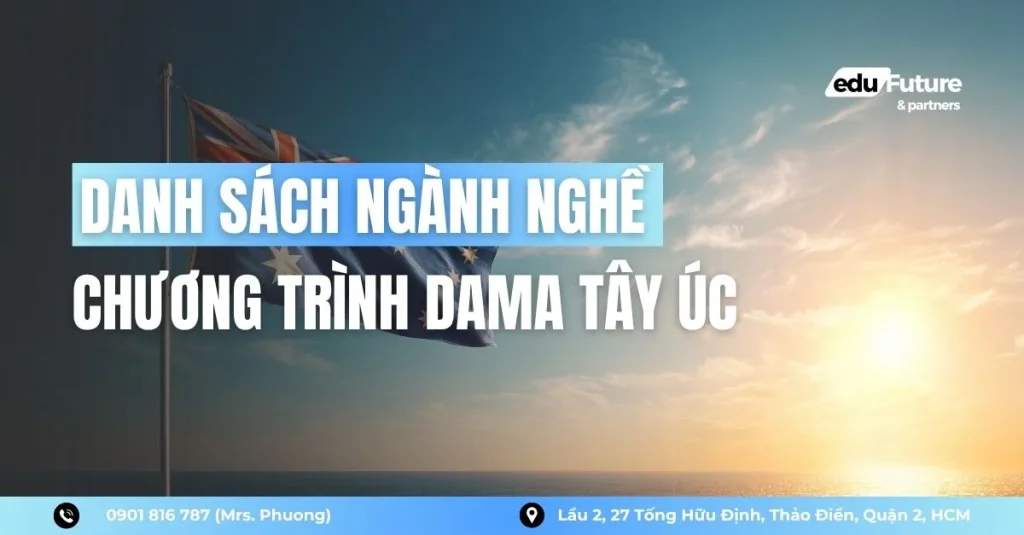 Danh Sách 358 Ngành Nghề Chương Trình Dama Tây Úc Mới Nhất 1 ngành nghề chương trình dama tây úc